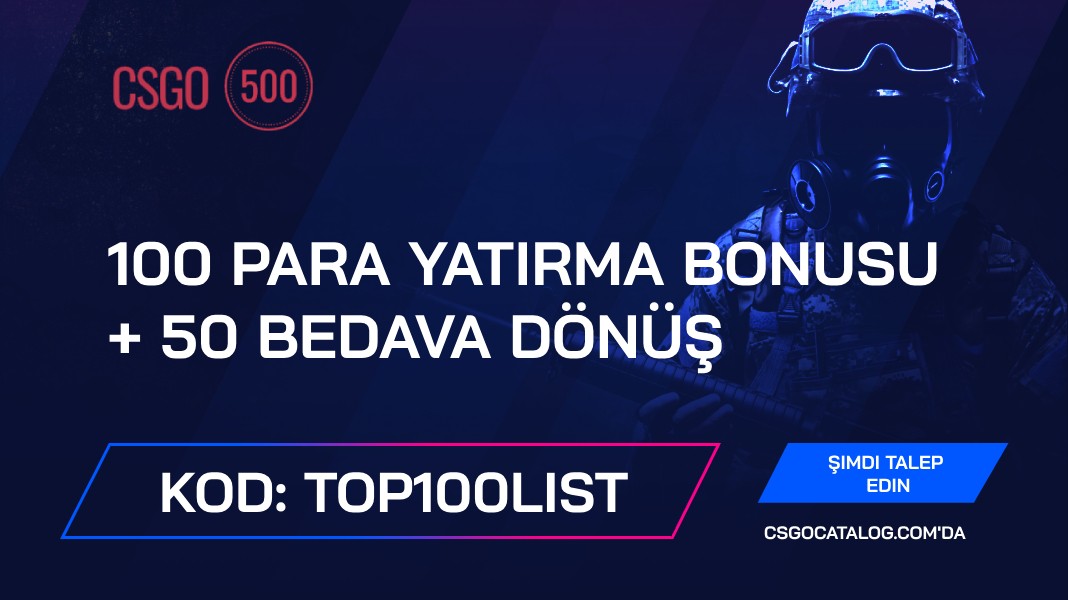 CSGO500 Promosyon Kodları: “TOP100LIST” Kullanın ve 50 Ücretsiz Döndürme Kazanın