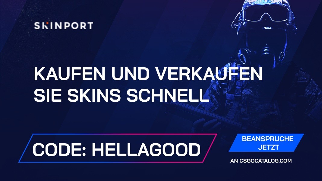 Skinport Promo-Codes: Verwenden Sie “HELLAGOOD” und erhalten Sie einen schönen Bonus