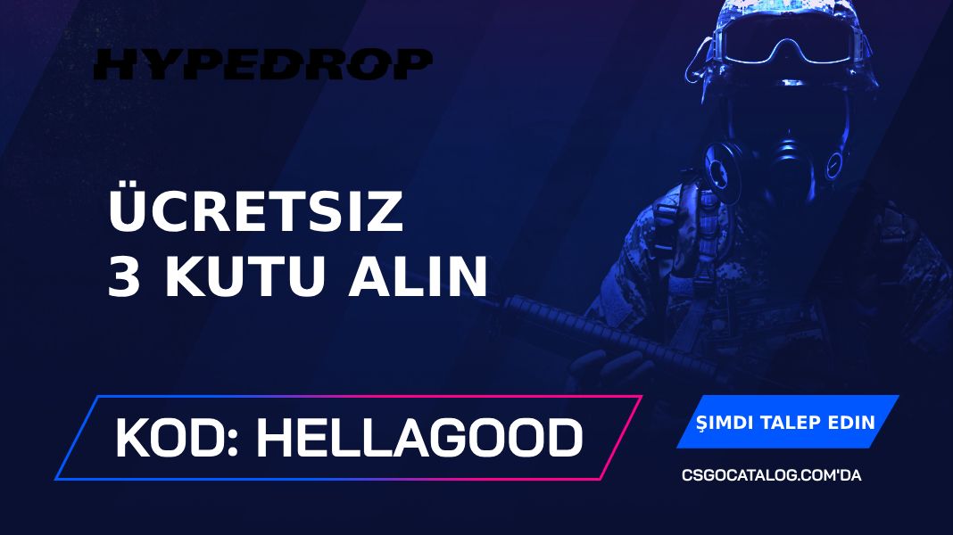 HypeDrop Promosyon Kodları: “HYPEHELLA” Kullanın ve 3 Ücretsiz Kutu Kazanın