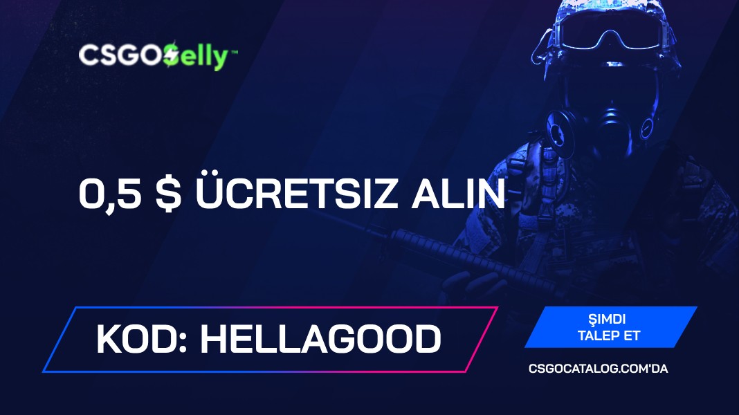 CSGOSelly Promosyon Kodu: “HELLAGOOD” Kullanın ve 0,5$ Bedava Kazanın