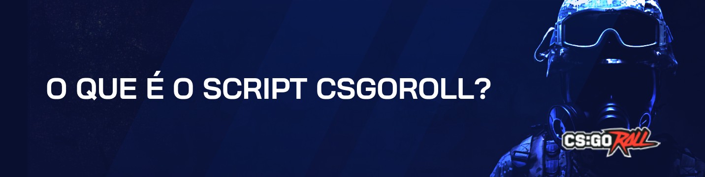 O que é o CSGORoll Script?