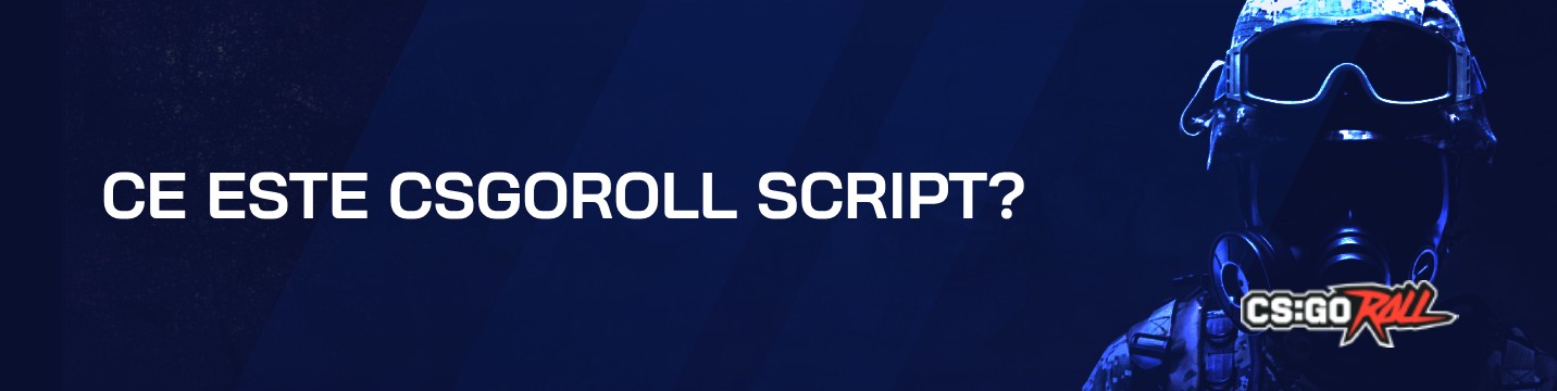 Ce este CSGORoll Script?