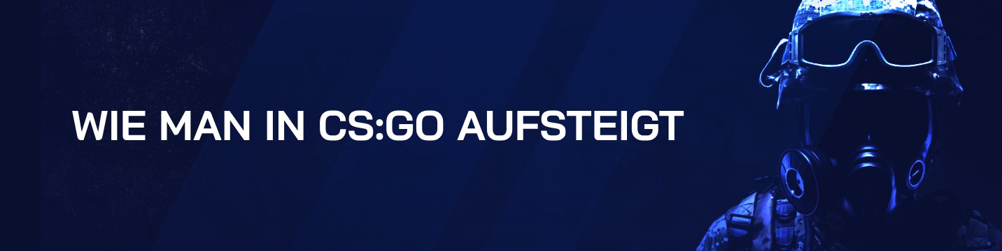 Wie man in CS:GO in 2024 aufsteigt