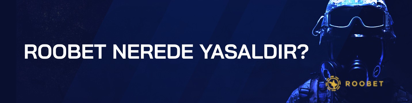 Roobet nerede yasaldır?