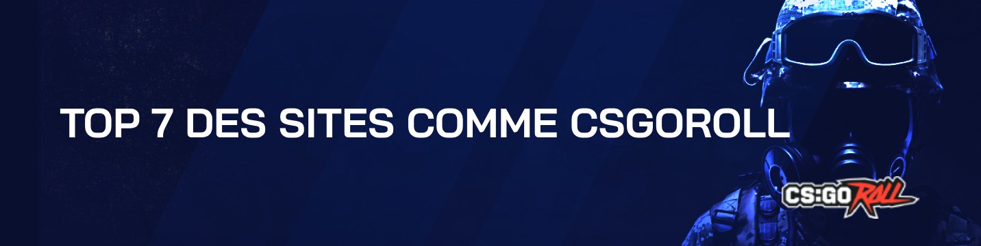 Top 7 des sites comme CSGORoll