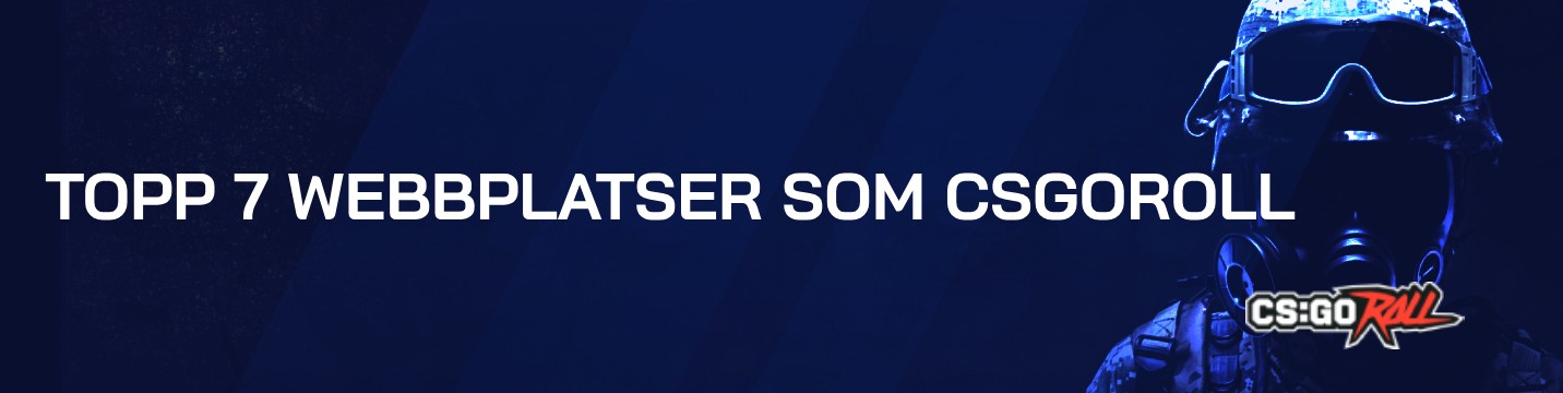 Topp 7 webbplatser som CSGORoll