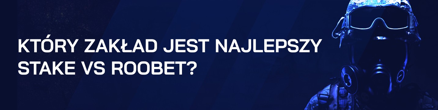 Jaki jest najlepszy Stake vs Roobet w 2024?