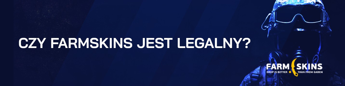 Czy Farmskins jest legalny w 2024