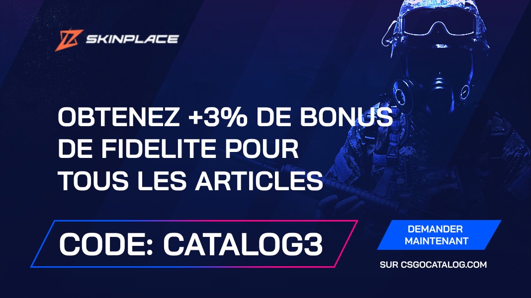 Code promo Skin.place: Utilisez « Catalog3 » et obtenez +3% de BONUS DE FIDELITE