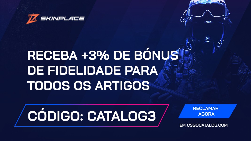 Código Promocional Skin.place: Utilize “Catalog3” e receba +3% de BÓNUS DE FIDELIDADE