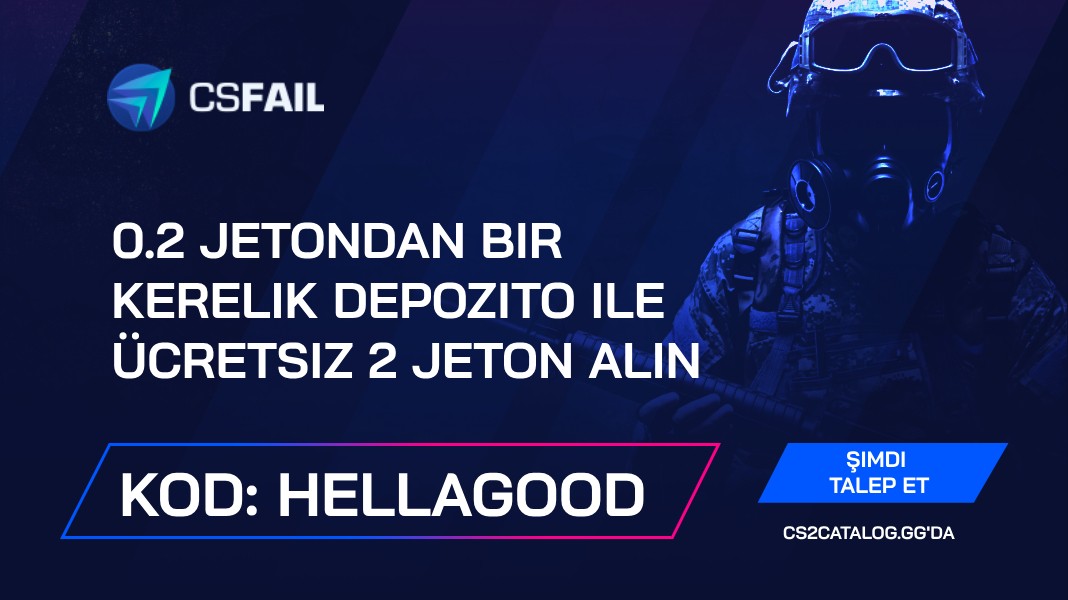 CS.Fail Promosyon Kodu 2024: “Hellagood” kullanın ve 2 jetondan tek seferlik para yatırma işlemiyle 0,2 jetonu ücretsiz alın