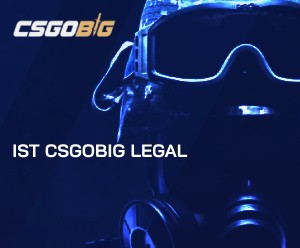 CSGOBig est-il légitime en 2024?